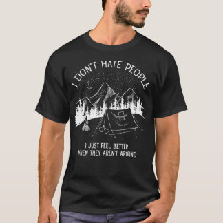 Camiseta Eu não odeio Pessoas Eu adoro acampar design