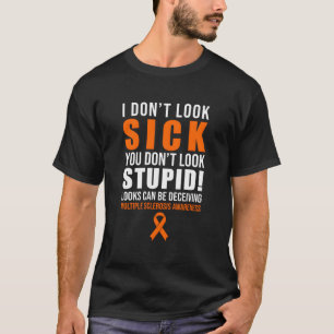 Camiseta Eu Não Pareço Doente Você Não Parece Estúpido Mna