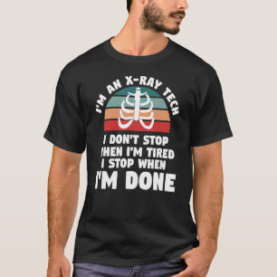 Camiseta Eu não paro quando estou cansado Eu paro quando es