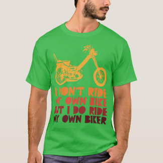 Camiseta Eu não pego a bicicleta, mas pego a bicicleta
