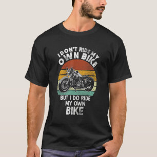 Camiseta Eu não pego a bicicleta, mas pego a bicicleta