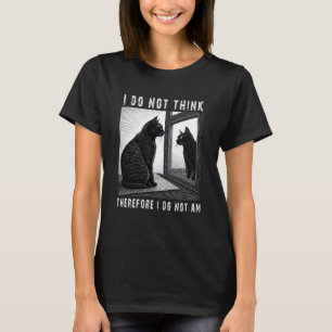 Camiseta Eu Não Penso Portanto Eu Não Sou