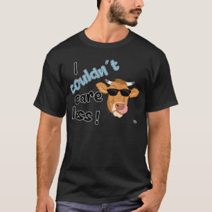 Camiseta Eu Não Poderia Importar Menos Declaração da Vaca L