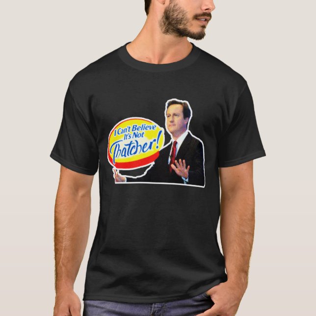 Camiseta Eu não posso acreditar que não é Thatcher! (Frente)