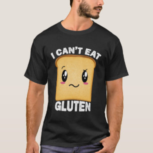 Camiseta Eu não posso comer Gluten Engraçado Kawaii