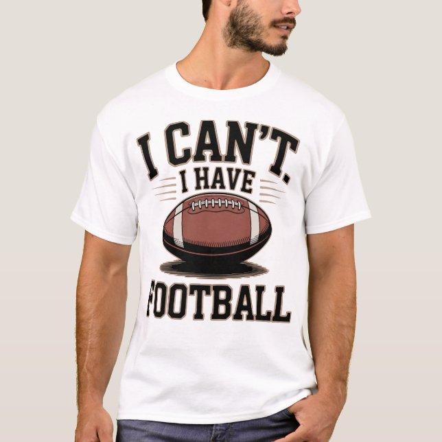 Camiseta Eu Não Posso Eu Tenho Rugby (Frente)