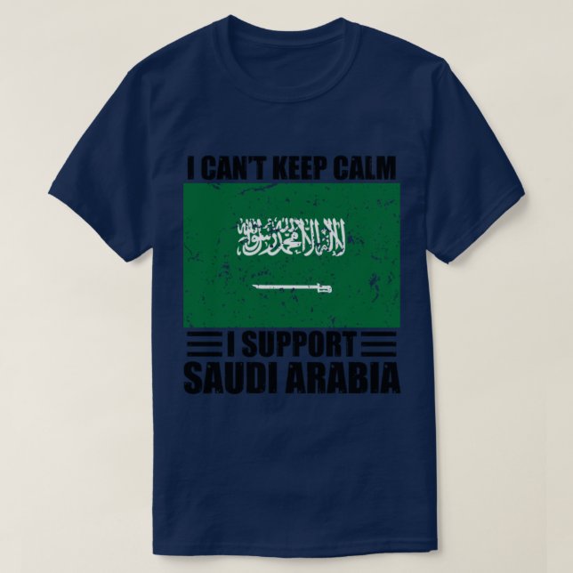 Camiseta Eu não posso ficar calmo eu apoio a arábia saudita (Frente do Design)