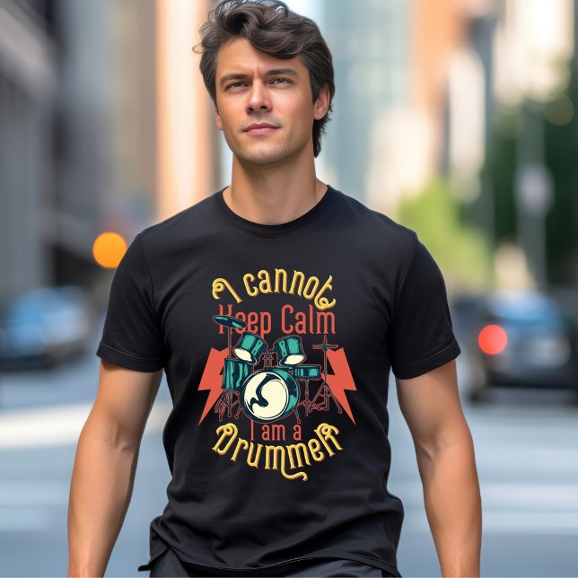 Camiseta Eu não posso ficar calmo, eu sou um T-Shirt bateri (Criador carregado)