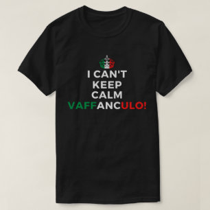 Camiseta Eu não posso ficar tranquila dizendo italiano vaff