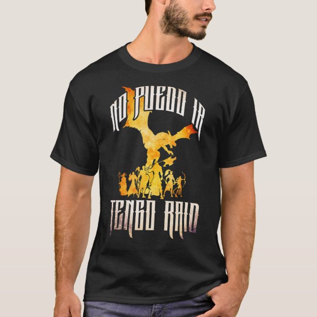Camiseta Eu não posso ir tenho jogadores de Raid online Jog (Frente)