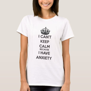 Camiseta Eu não posso manter a calma porque eu tenho a