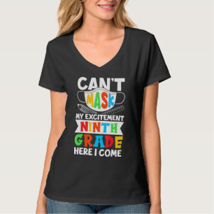 Camiseta Eu Não Posso Mascarar Meu Entusiasmo Nono Ano Aqui