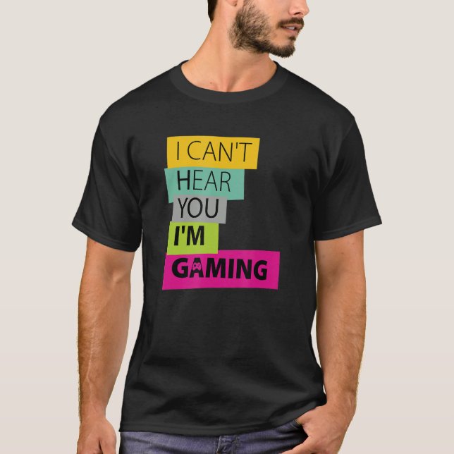 CAMISETA EU NÃO POSSO OUVIR VOCÊS EU ESTOU JOGANDO VÍDEO 16 (Frente)