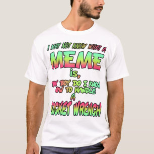 Camiseta Eu não posso saber o que um meme é…