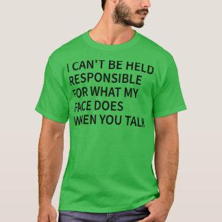 Camiseta eu não posso ser responsabilizado pelo que meu ros
