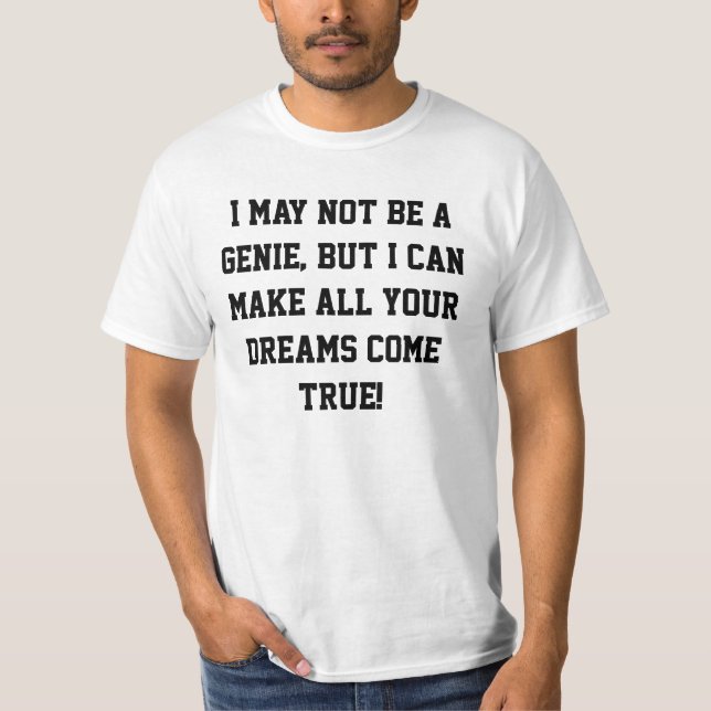 Camiseta Eu não posso ser um t-shirt dos génios… (Frente)