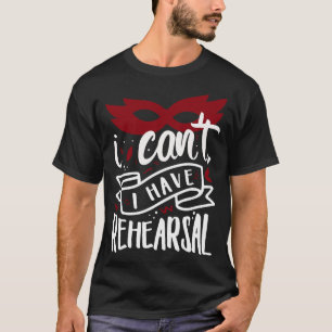 Camiseta Eu Não Posso Ter O Ensaio 1
