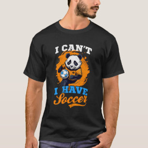 Camiseta Eu Não Posso Ter Treinador De Design De Futebol