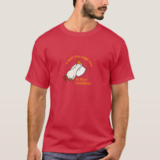 Camiseta eu não posso viver rir amar nestas condições possu