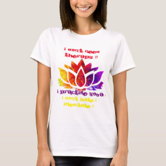 CAMISETA EU NÃO PRECISO A TERAPIA!!