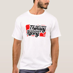 Camiseta Eu não preciso a terapia que eu apenas preciso de