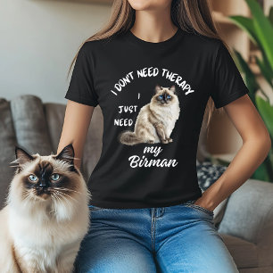 Camiseta Eu não preciso da Terapia Birman