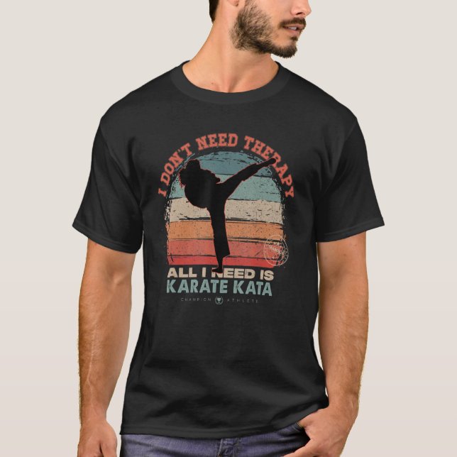 Camiseta Eu não preciso de terapia Eu preciso de Karate Kat (Frente)