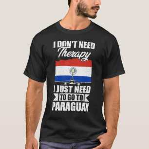 Camiseta Eu não preciso de terapia Eu só preciso ir ao Para