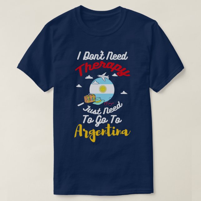 Camiseta Eu Não Preciso De Terapia Eu Só Preciso Ir Para A  (Frente do Design)