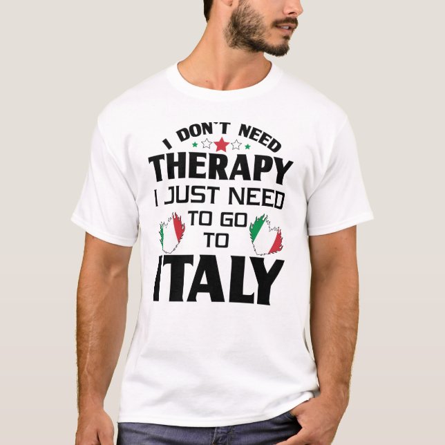Camiseta Eu não preciso de terapia Eu só preciso ir para a  (Frente)