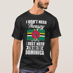 Camiseta Eu não preciso de terapia Eu só preciso ir para Do
