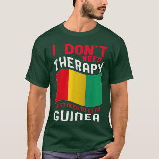 Camiseta Eu não preciso de terapia Eu só preciso ir para Gu