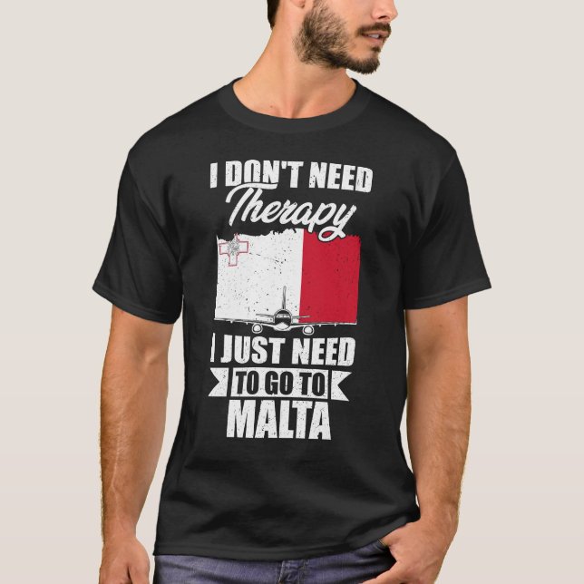 Camiseta Eu não preciso de terapia Eu só preciso ir para Ma (Frente)