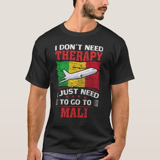 Camiseta Eu não preciso de terapia Eu só preciso ir para o  (Frente)