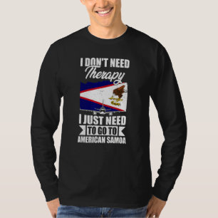 Camiseta Eu Não Preciso de Terapia Eu Só Preciso Ir Para os