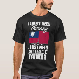 Camiseta Eu não preciso de terapia Eu só preciso ir para Ta