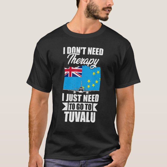 Camiseta Eu não preciso de terapia Eu só preciso ir para Tu (Frente)