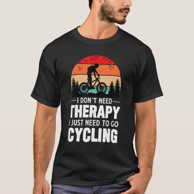 Camiseta Eu não preciso de terapia Eu só preciso ir pedalar (Frente)