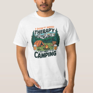 CAMISETA EU NÃO PRECISO DE TERAPIA SÓ PRECISA IR CAMPING