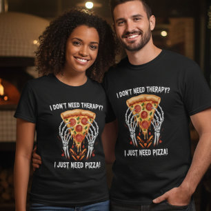 Camiseta Eu Não Preciso de Terapia, Só Preciso de Pizza!