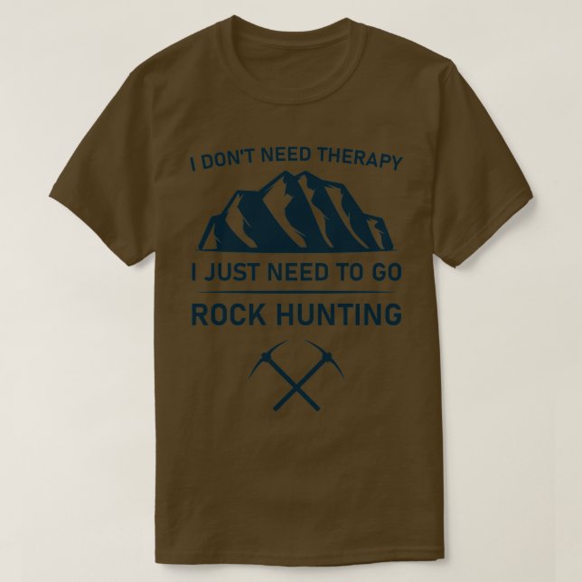 Camiseta Eu não preciso de terapia, só preciso ir caçar roc (Frente do Design)