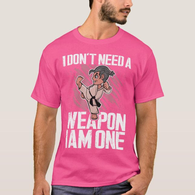Camiseta Eu Não Preciso De Uma Arma Eu Sou Um Karate De Art (Frente)