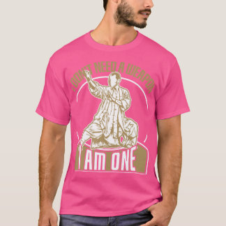 Camiseta Eu Não Preciso De Uma Arma Eu Sou Um Kung Fighters