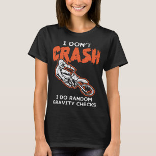 Camiseta Eu Não Prenco Sujeira Bicicleta Engraçada Motocros