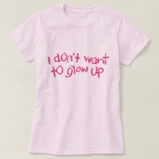 Camiseta Eu não quero crescer acima o T