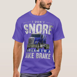Camiseta Eu Não Riso Eu Sonho Como Um Caminhoneiro Jake Bra