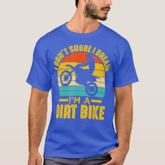 Camiseta Eu Não Riso Eu Sonho Eu Sou Um Motocross De Bike D