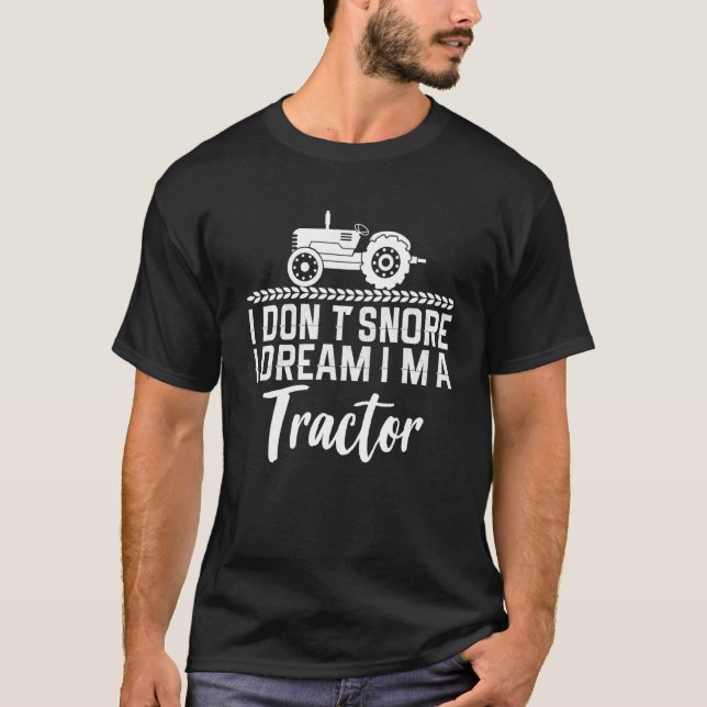 Camiseta Eu Não Riso Eu Sonho Eu Sou Um Trator 4 (Frente)