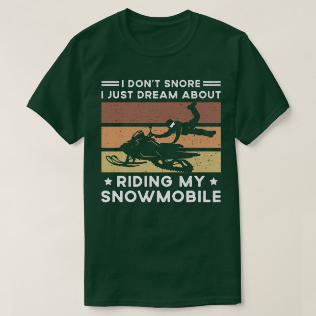 Camiseta Eu Não Ronco Eu Só Sonho Com Minha Motoneve Rid (Frente do Design)