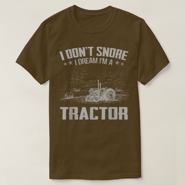 Camiseta Eu não ronco, eu sonho, eu sou um Trator Farmer (Frente do Design)